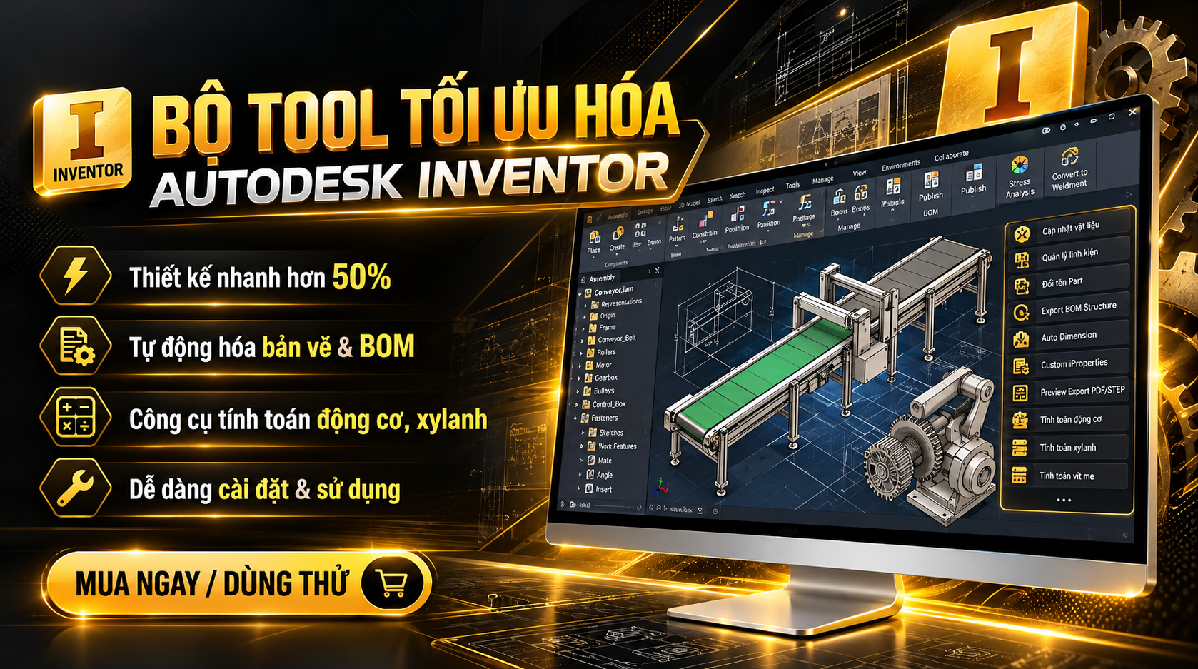 Bộ Tool Tối Ưu Hóa Autodesk Inventor: thiết kế, bản vẽ, BOM và công cụ tính toán